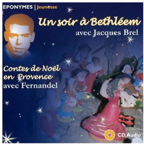 Noel En Provence - Un Soir A Bethleem - Music CD