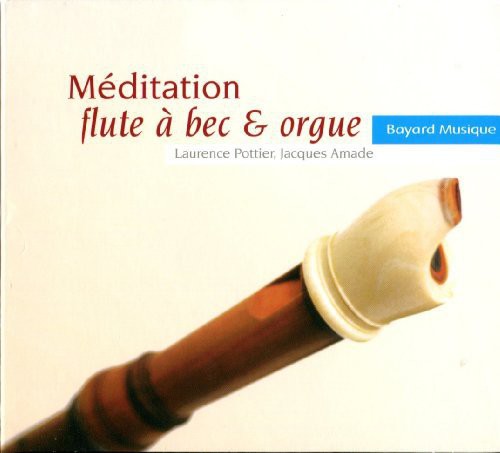 Meditation - Flute A Bec & Orgue - Music CD