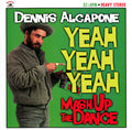 Alcapone,dennis - Yeah Yeah Yeah - Mash Up The Dance - Vinyl Record