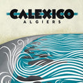 Calexico - Algiers - Music CD