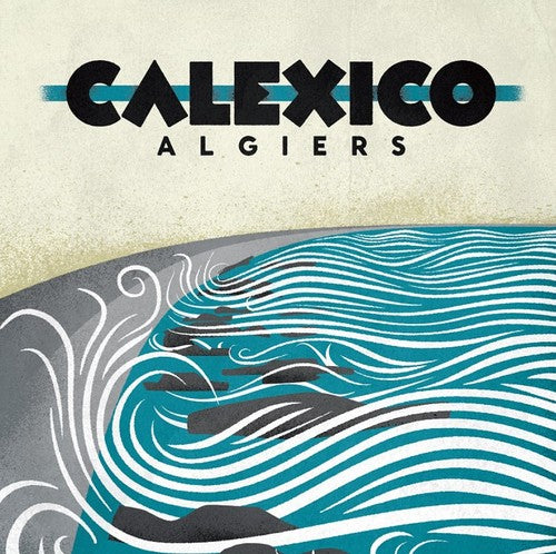 Calexico - Algiers - Music CD