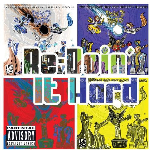 Yo Mama's Big Fat Booty Band - Re-doin It Hard - Music CD