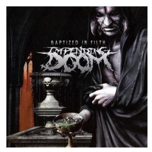 Impending Doom - Baptized In Filth - Music CD