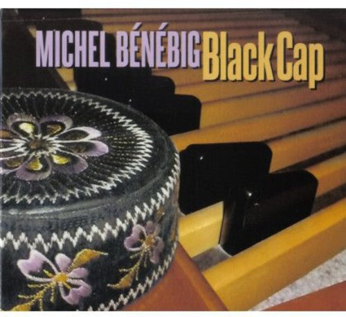 Benebig,michel - Black Cap - Music CD