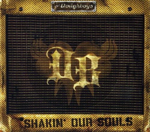 Doughboys - Shakin Our Souls - Music CD