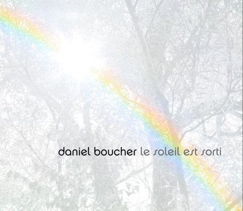 Boucher,daniel - Le Soleil Est Sorti - Music CD