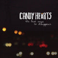 Candy Hearts - Best Ways To Disappear - Music CD