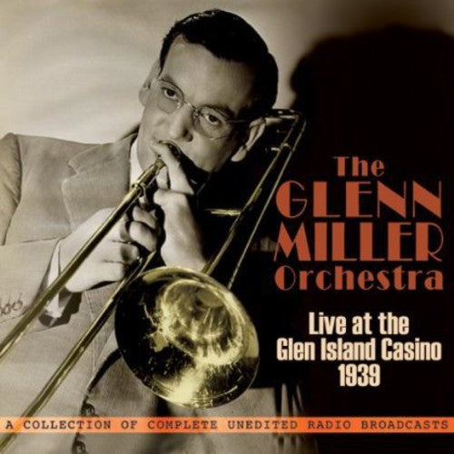 Miller,glenn - Orchestra: Live At Glen Island Casino 1939 - Music CD