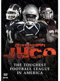 Mississippi Juco: The Toughest Football League In - Mississippi Juco: The Toughest Football League In - DVD