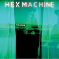 Hex Machine - Fixator - Vinyl Record