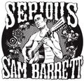 Barrett,serious Sam - Serious Sam Barrett - Vinyl Record