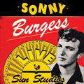 Burgess,sonny - Live At Sun Studios - Vinyl Record