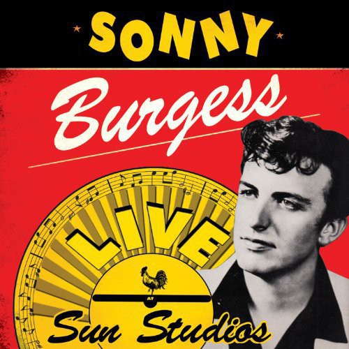 Burgess,sonny - Live At Sun Studios - Vinyl Record