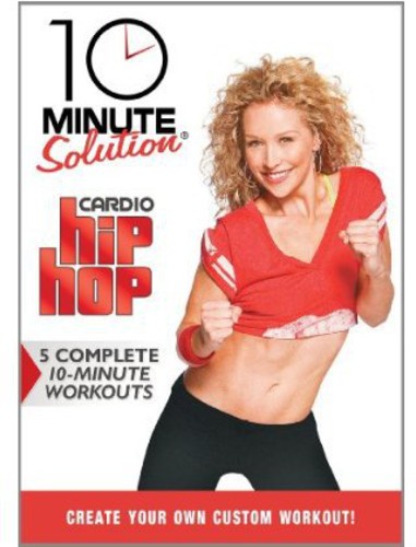 10 Minute Solution: Cardio Hip Hop - 10 Minute Solution: Cardio Hip Hop - DVD