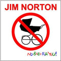Norton,jim - No Baby For You - Music CD