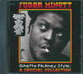Sugar Minott - Ghetto Pickney Style: A Crucial Collection (20 tracks) (marked/ltd stock) Music CD
