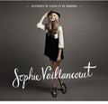 Vaillancourt,sophie - Histoires De Filles Et De Garcons - Music CD