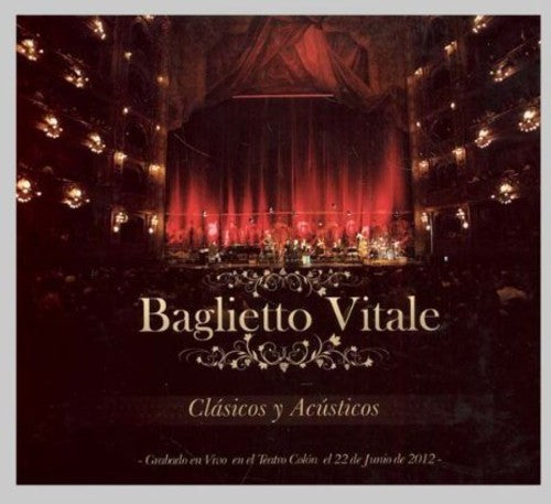 Baglietto Juan Carlos / Lito,vitale - Clasicos Y Acusticos: En Vivo En El Teatro Colon - Music CD