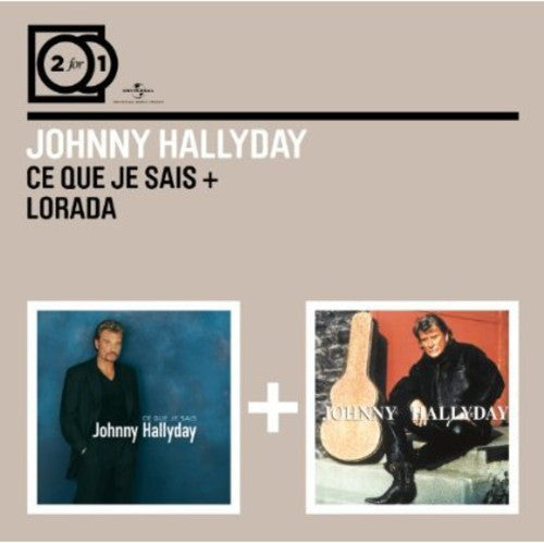 Hallyday,johnny - Ce Que Je Sais/lorada - Music CD