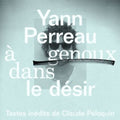 Perreau,yann - A Genoux Dans Le Desir - Vinyl Record