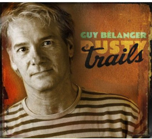 Belanger,guy - Dusty Trails - Music CD