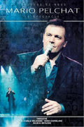Pelchat,mario - Toujours De Nous/le Spectacle - DVD