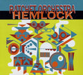 Ratchet Orchestra - Hemlock - Music CD