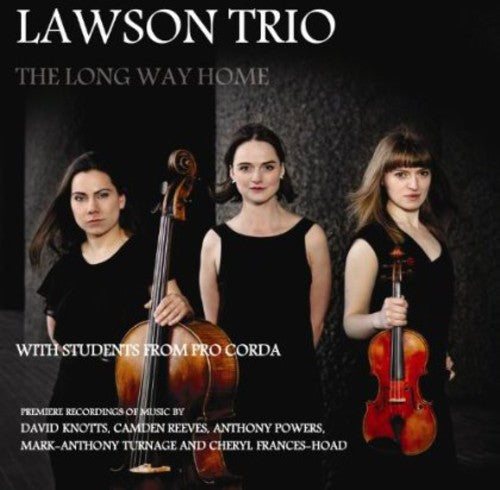 Lawson Trio - Long Way Home-turnage Powers Frances-hoad Etc. - Music CD