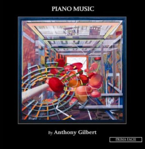 Casey,richard & Ian Buckle - Anthony Gilbert: Piano Music - Music CD