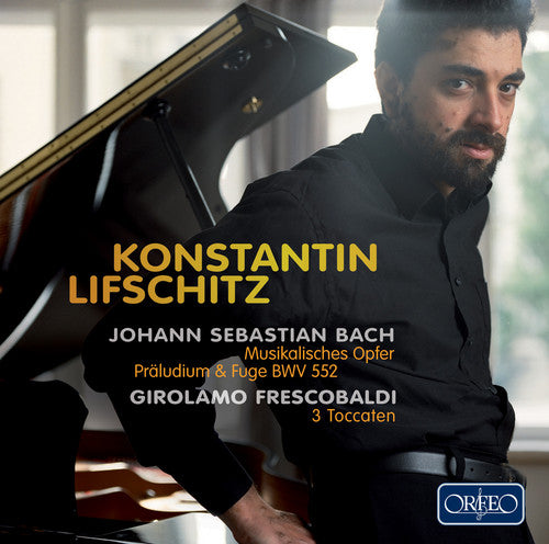 Bach,j.s. / Frescobaldi / Lifschitz - Musikalisches Opfer Bwv 1079: Praeludium Und Fuge - Music CD