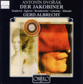 Dvorak / Stephinger / Dankova / Mikulas / Albrecht - Der Jakobiner - Music CD
