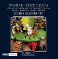 Dvorak / Wdr Sinfonieorchester Koln / Albrecht - Die Teufelskathe: Komische Oper In Drel Akten - Music CD