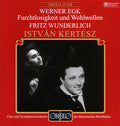 Egk / Wunderlich / Kertesz - Furchtlosigkeit & Wohlwellen - Music CD