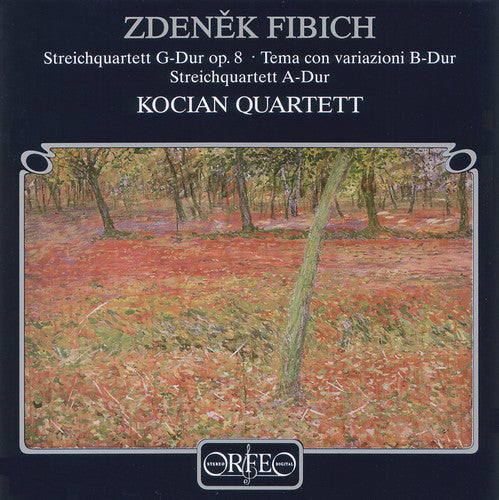 Fibich / Kocian Quartet - String Quartets In G,a / Theme & Variation In B-fl - Music CD