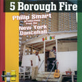 Scion Success, Sammy Levi, Etc. - 5 Borough Fire: Philip Smart Productions From The New York Dancehall (2005 FIRST PRESS) (orig. press) (2xLP) Vinyl Record
