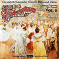 Festkonzert / Vackar / Nedbal / Fucik - Most Beautiful Bohemian Marches,polkas & Waltzes 2 - Music CD