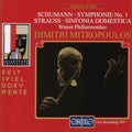 Schumann / Strauss,r / Mitropoulos / Vpo - Symphony 1 B Flat / Sinfonia Domestica Op 53 - Music CD