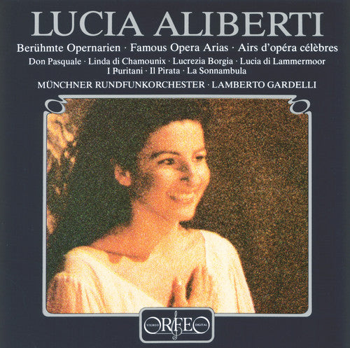 Aliberti,lucia / Gardelli / Munich Radio Orchestra - Famous Opera Arias - Music CD