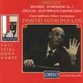 Brahms / Strauss / Mitropoulos - Symphonie No. 3 & Sprach Zarathustra - Music CD
