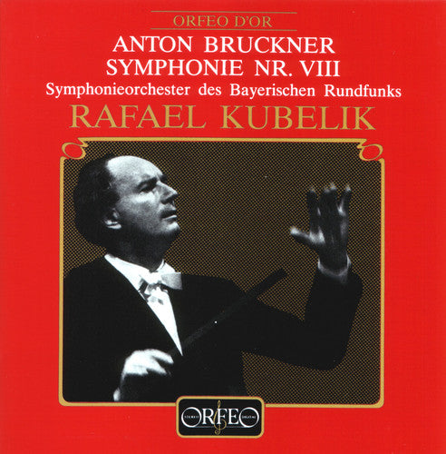Bruckner / Kubelik / Bavarian Radio S.o. - Sym 8 (live 1963) - Music CD