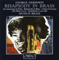 Gershwin / Munich Brass - Rhapsody In Brass - Music CD