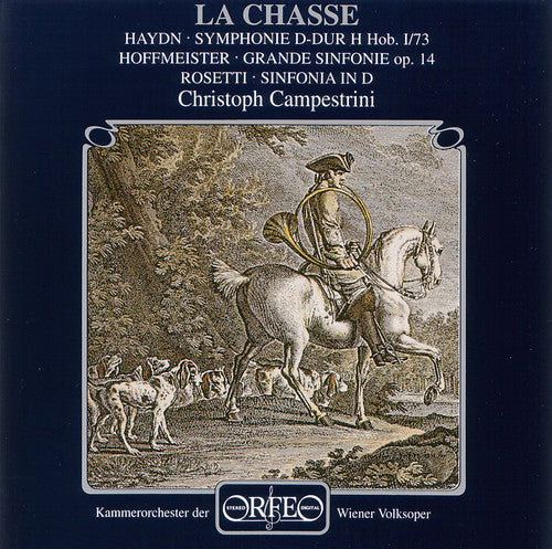 Haydn / Hoffmeister / De Dampierre / Campestrini - La Chasse - Music CD