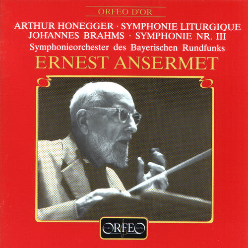 Honegger / Brahms / Ansermet - Symphonie Liturgique / Symphonie No. 3 - Music CD