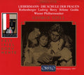 Liebermann / Szell / Vienna Philharmonic Orchestra - Die Schule Der Frauen - Music CD
