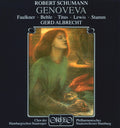 Schumann / Faulkner / Behle / Titus / Albrecht - Genoveva - Music CD