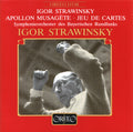 Stravinsky / Bavarian Rso - Apollon Musagete - Music CD