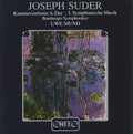 Suder / Lehrndorfer / Bamberger Symphoniker / Mund - Kammersinfonie A-dur I. Symphonische Musik - Music CD