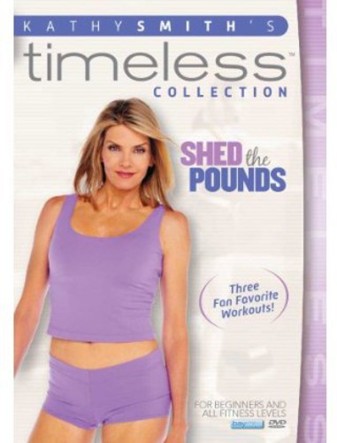 Smith,kathy - Timeless Collection: Shed Pounds - DVD