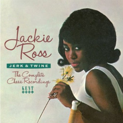 Ross,jackie - Jerk & Twine: Complete Chess Recordings - Music CD