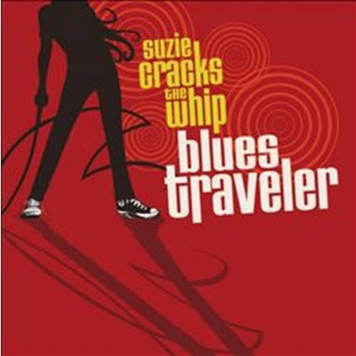 Blues Traveler - Suzie Cracks The Whip - Music CD